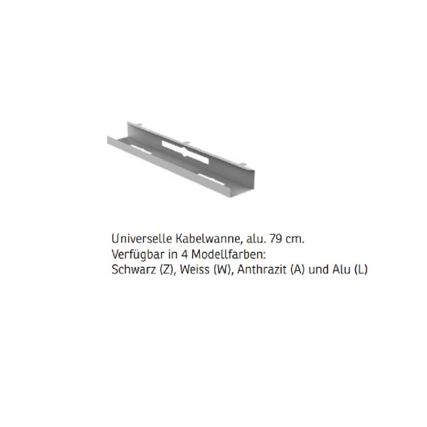 Kabelwanne universal Breite 79 cm für alle Schreibtischvarianten